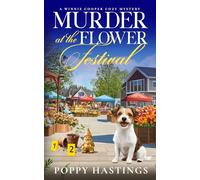 Murder at the Flower Festival: A Winnie Cooper Cozy Mystery