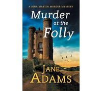 Murder at the Folly: A gripping cozy crime mystery full of twists