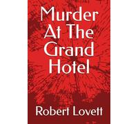 Murder At The Grand Hotel