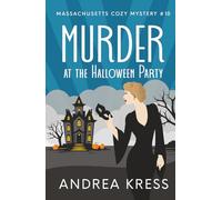 MURDER AT THE HALLOWEEN PARTY: Totally Addictive Cozy Mystery