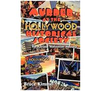 Murder At The Hollywood Historical Society