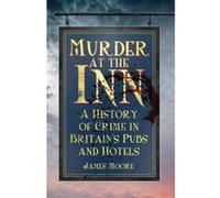 Murder at the Inn James Moore James Moore (Auteur)