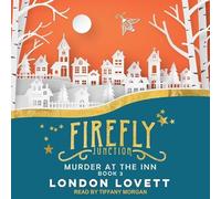 Murder at the Inn (The Firefly Junction Cozy Mystery Series)