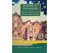 Murder At The Manor: Country House Mysteries