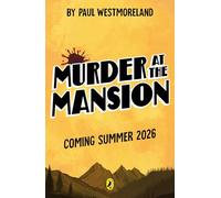 Murder at the Mansion: The Interactive Puzzle Mysteries