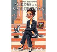 MURDER at the METROPOLITAN: An Abby St. James Cozy Mystery