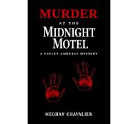 Murder at the Midnight Motel A Violet Amherst Mystery