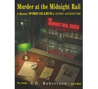 Murder at the Midnight Rail: A Mystery Word Search & Story Adventure