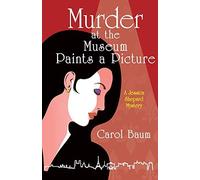 Murder At The Museum Paints A Picture
