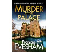 Murder at the Palace - Frances Evesham - Boldwood Books - ebook (ePub) - Livre