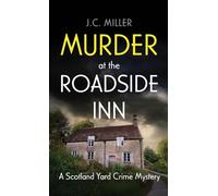 Murder at the Roadside Inn: A Scotland Yard Crime Mystery