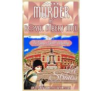 Murder at the Royal Albert Hall: a 1920s cozy historical mystery