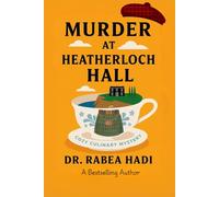 Murder at the Scottish Heatherloch Hall: An International Cozy Culinary Mystery with Women Sleuths