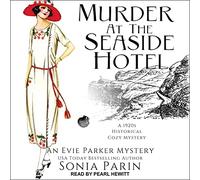Murder at The Seaside Hotel : mystère Historique Confortable des années 1920 [Import]