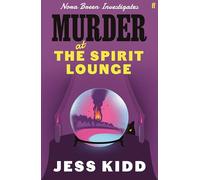 Murder at the Spirit Lounge: Nora Breen Investigates, the thrilling new installment in this charming historical seaside murder mystery series, from much-loved author Jess Kidd
