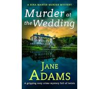 MURDER AT THE WEDDING a gripping cozy crime mystery full of twists