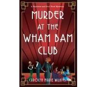 Murder At The Wham Bam Club