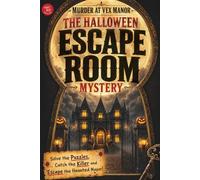 Murder at Vex Manor - The Halloween Escape Room Mystery: Solve the Puzzles, Catch the Killer and Escape the Haunted Manor!