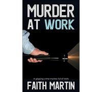 MURDER AT WORK a gripping crime mystery full of twists