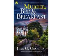 Murder, Bed & Breakfast An Absolutely Gripping Cozy Mystery Novel