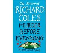 Murder Before Evensong by Reverend Richard Coles Reverend Richard Coles (Auteur)