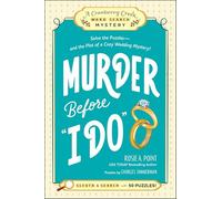 Murder Before "I Do": Book 3: Solve the Puzzles-and the Plot of a Cozy Wedding Mystery!