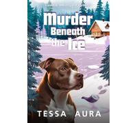Murder Beneath the Ice: A Maggie Wright Cozy Mystery