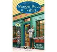 Murder Buys A T-Shirt (Haunted Souvenir Shop Mysteries) Fifield, Christy (Auteur)
