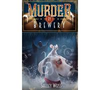 Murder By Brewery: (Book #4) (Moon's Landing Cozy Mysteries Series)