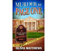 Murder by Page One: A Peach Coast Library Mystery, Book 1