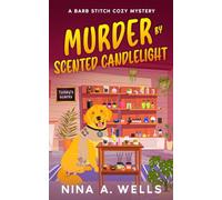 Murder by Scented Candlelight: A Small Town Cozy Murder Mystery