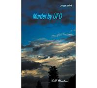 Murder by UFO - Moulton, C D