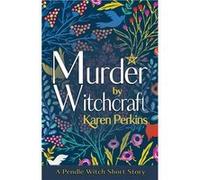 Murder by Witchcraft - Karen Perkins - LionheART Publishing House - Livre en Anglais - Paperback Karen PerkinsKaren Perkins (Auteur)