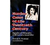 Murder Cases of the Twentieth Century David K. Fraiser (Auteur)