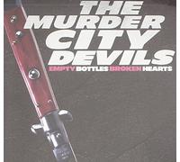 Murder City Devils - Empty Bottle Broken Hearts