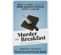 Murder for Breakfast: A Cozy Murder Mystery Word Search Puzzle Book - Read the Story, Solve 50 Puzzles, and Catch the Killer Yourself