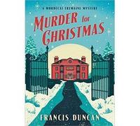 Murder For Christmas Francis Duncan (Auteur)