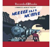 Murder Has a Motive (The Mordecai Tremaine Mystery Series) [Import]