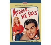 Murder, He Says