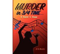 Murder in 3/4 Time: A Band 'n Hope