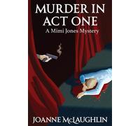 Murder in Act One - Joanne McLaughlin - Celestial Echo Press - ebook (ePub) - Livre