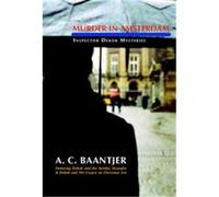 Murder in Amsterdam, Worldkrime A. C. Baantjer (Auteur)