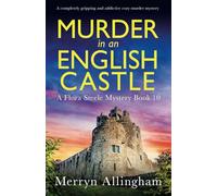 Murder in an English Castle: A completely gripping and addictive cozy murder mystery