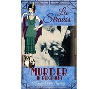 Murder in Belgravia | Lee Strauss Lee Strauss (Auteur)