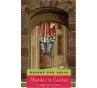 Murder in Canton, Gulik, Robert Hans Van, Judge Dee Mystery. Robert Hans Van Gulik (Auteur)