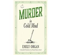 Murder in Cold Mud