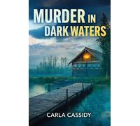 Murder In Dark Waters - Carla Cassidy - Mills & Boon - ebook (ePub) - Livre