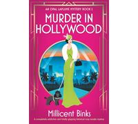 Murder in Hollywood: A completely addictive and totally gripping historical cozy murder mystery