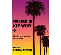 Murder In Key West 9-Murder And Mayhem In Paradise