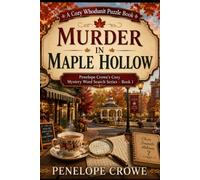 Murder in Maple Hollow: Penelope Crowe's Cozy Mystery Word Search Series - Book 1